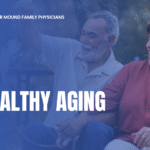 Healthy Aging